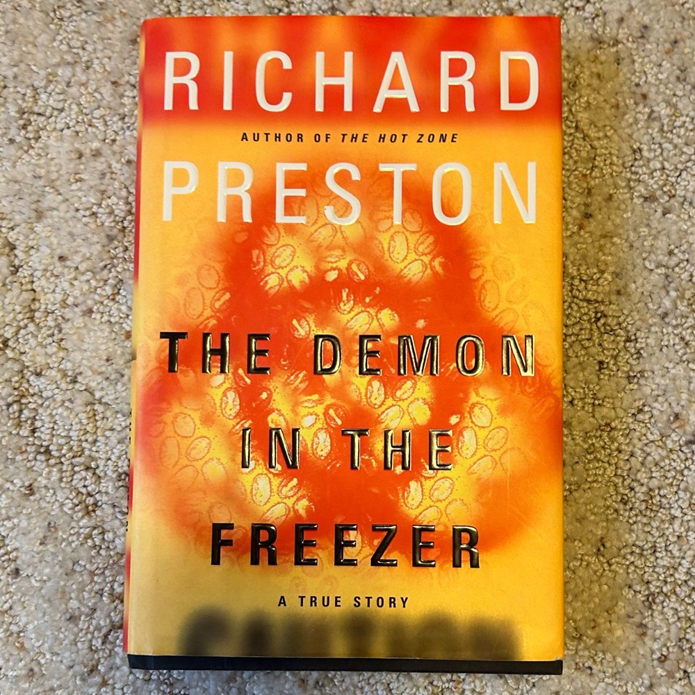 The Demon in the Freezer by Richard Preston Book